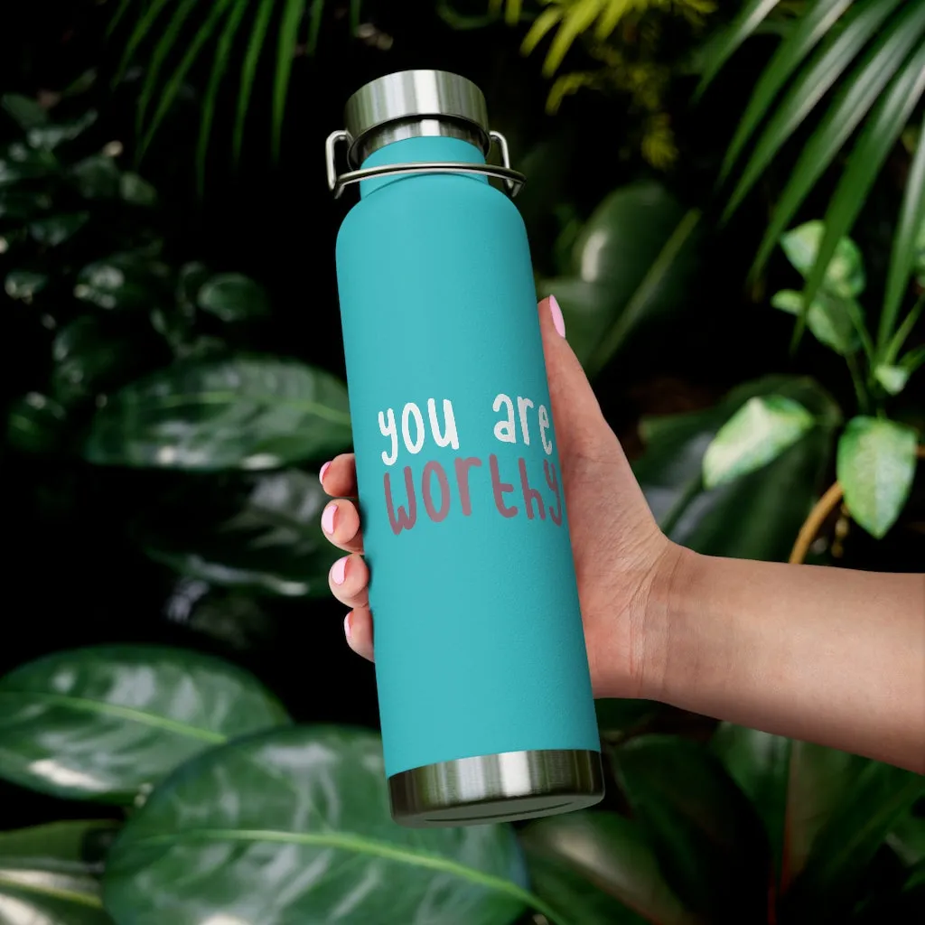 Affirmation Feminist pro choice Copper Vacuum insulated bottle 22oz -  You're worthy (white)